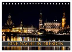 Eine Nacht in Dresden (Tischkalender 2024 DIN A5 quer), CALVENDO Monatskalender von Meutzner,  Dirk