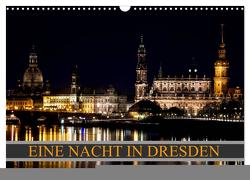 Eine Nacht in Dresden (Wandkalender 2024 DIN A3 quer), CALVENDO Monatskalender von Meutzner,  Dirk