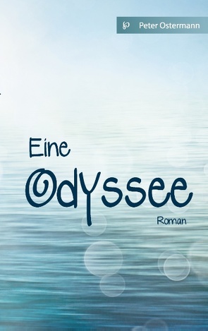 Eine Odyssee von Ostermann,  Peter