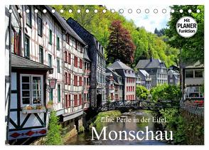 Eine Perle in der Eifel – Monschau (Tischkalender 2024 DIN A5 quer), CALVENDO Monatskalender von Klatt,  Arno