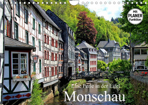 Eine Perle in der Eifel – Monschau (Wandkalender 2023 DIN A4 quer) von Klatt,  Arno
