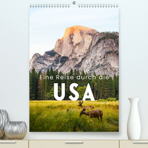 Eine Reise durch die USA (Premium, hochwertiger DIN A2 Wandkalender 2022, Kunstdruck in Hochglanz) von SF