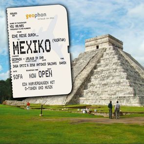 Eine Reise durch Mexiko (Yucatán) von Graffam,  Marianne, Kühn,  Harry, Opitz,  Inga, Salinas,  José Antonio, Scherwenikas,  Matthias, Wurster,  Barbara