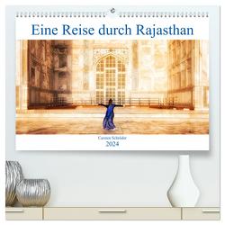 Eine Reise durch Rajasthan (hochwertiger Premium Wandkalender 2024 DIN A2 quer), Kunstdruck in Hochglanz von Schröder,  Carsten