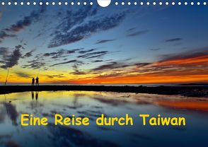 Eine Reise durch Taiwan (Wandkalender 2020 DIN A4 quer) von Atlantismedia