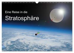 Eine Reise in die Stratosphäre (Wandkalender 2024 DIN A3 quer), CALVENDO Monatskalender von Störmer + Skyrider-Team,  Roland