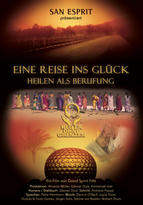 Eine Reise ins Glück von Annette,  Müller, Anya,  Müller, Dennis,  O'Neil, Emmanuel,  Itier, Gudula,  Gomez, Jürgen,  Solis, Lajos,  Sitas, Nobert,  Daum, Sabine,  van Baaren, Taato,  Gomez, Werner,  Dück