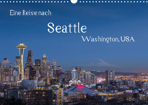 Eine Reise nach Seattle (Wandkalender 2023 DIN A3 quer) von Klinder,  Thomas