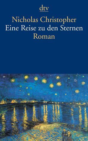 Eine Reise zu den Sternen von Christopher,  Nicholas, Hollanda,  Roberto de, pociao