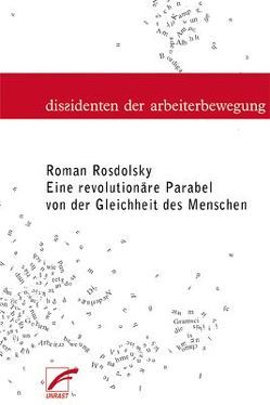 Eine revolutionäre Parabel von der Gleichheit der Menschen von Klopotek,  Felix, Rosdolsky,  Roman