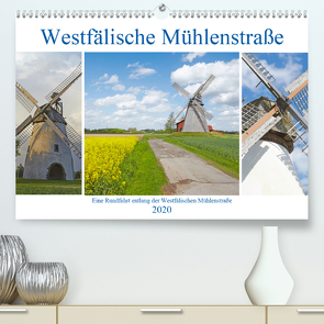 Eine Rundfahrt entlang der Westfälischen Mühlenstraße (Premium, hochwertiger DIN A2 Wandkalender 2020, Kunstdruck in Hochglanz) von Schulz,  Olaf