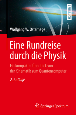 Eine Rundreise durch die Physik von Osterhage,  Wolfgang W.