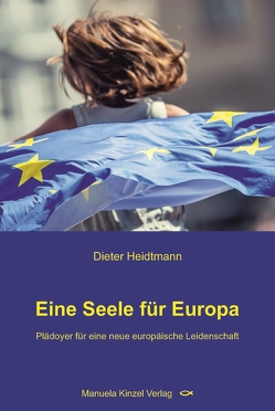 Eine Seele für Europa von Heidtmann,  Dieter