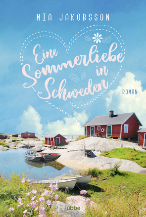 Eine Sommerliebe in Schweden von Jakobsson,  Mia