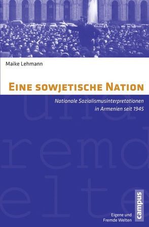 Eine sowjetische Nation von Lehmann,  Maike