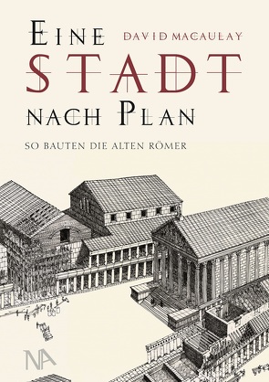 Eine STADT nach Plan von Hartz,  Cornelius, Macaulay,  David