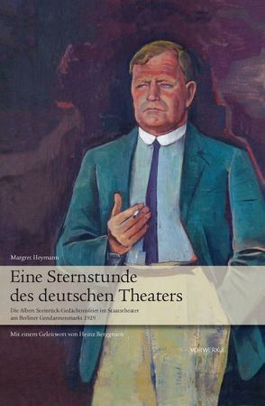 Eine Sternstunde des deutschen Theaters von Heymann,  Margret