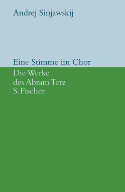 Eine Stimme im Chor von Geier,  Swetlana, Golomstock,  Igor, Sinjawskij (Abram Terz),  Andrej