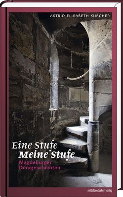 Eine Stufe – Meine Stufe von Kuscher,  Astrid Elisabeth