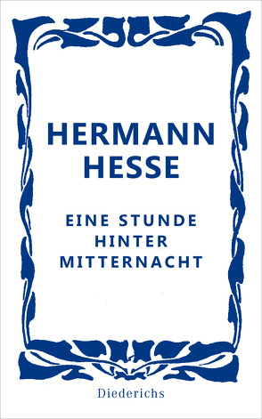 Eine Stunde hinter Mitternacht von Hesse,  Hermann