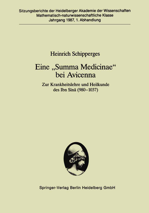 Eine „Summa Medicinae“ bei Avicenna von Schipperges,  Heinrich