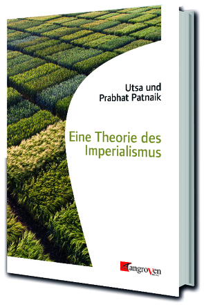 Eine Theorie des Imperialismus von Patnaik und Patnaik,  Utsa und Prabhat
