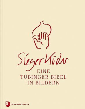 Eine Tübinger Bibel in Bildern von Köder,  Sieger