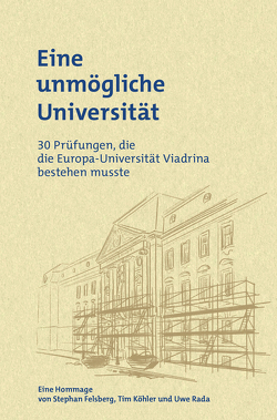 Eine unmögliche Universität von Felsberg,  Stephan, Köhler,  Tim, Rada,  Uwe