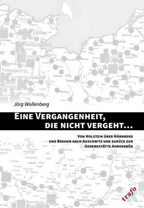 Eine Vergangenheit, die nicht vergeht… von Wollenberg,  Jörg