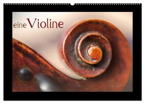 eine Violine (Wandkalender 2024 DIN A2 quer), CALVENDO Monatskalender von calmbacher,  Christiane