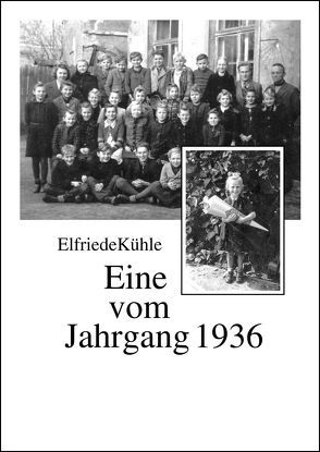 Eine vom Jahrgang 1936 von Kaphengst,  Christel, Scholz,  Roswitha