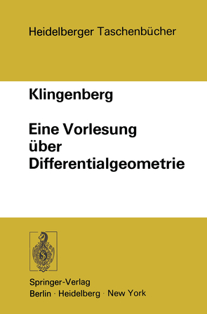 Eine Vorlesung über Differentialgeometrie von Klingenberg,  W.