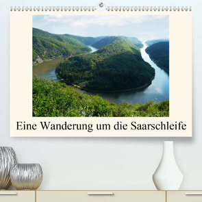 Eine Wanderung um die Saarschleife (Premium, hochwertiger DIN A2 Wandkalender 2020, Kunstdruck in Hochglanz) von Fiance,  Gerald