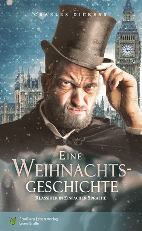 Eine Weihnachtsgeschichte von Dickens,  Charles, Spaß am Lesen Verlag GmbH, Stoll,  Bettina