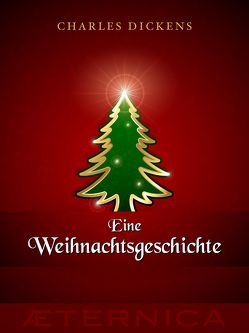 Eine Weihnachtsgeschichte von Dickens,  Charles, Seybt,  Julius