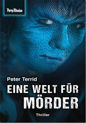 Eine Welt für Mörder von Terrid,  Peter