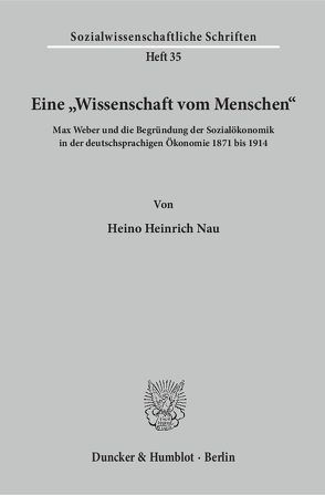 Eine „Wissenschaft vom Menschen“. von Nau,  Heino Heinrich