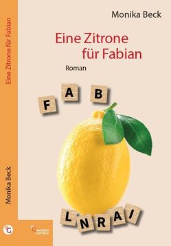 Eine Zitrone für Fabian von Beck,  Monika
