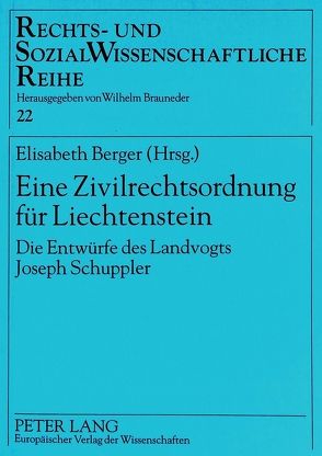 Eine Zivilrechtsordnung für Liechtenstein von Berger,  Elisabeth