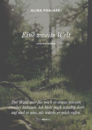 Eine zweite Welt von Podjaski,  Alina