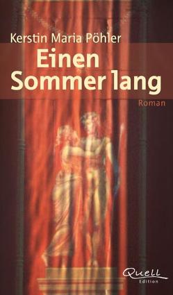 Einen Sommer lang von Pöhler,  Kerstin Maria