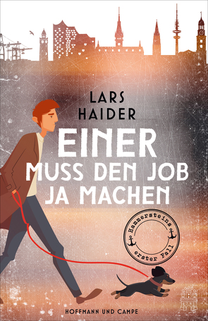 Einer muss den Job ja machen von Haider,  Lars