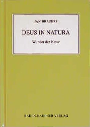 Einer weiss alles – Sie bald mehr. (V)Erkenne deinen Nächsten wie… / Deus in Natura von Brauers,  Jan