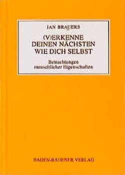 Einer weiss alles – Sie bald mehr. (V)Erkenne deinen Nächsten wie… / (V)Erkenne deinen Nächsten wie dich selbst von Brauers,  Jan