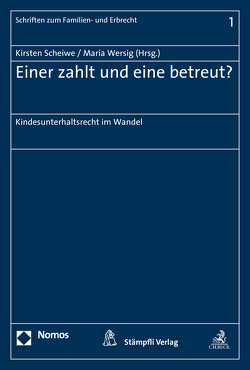 Einer zahlt und eine betreut? von Scheiwe,  Kirsten, Wersig,  Maria