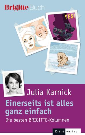 Einerseits ist alles ganz einfach von Karnick,  Julia