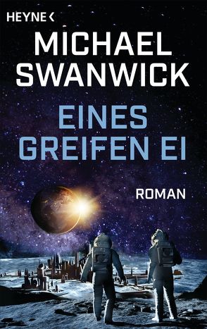 Eines Greifen Ei von Bonhorst,  Irene, Swanwick,  Michael