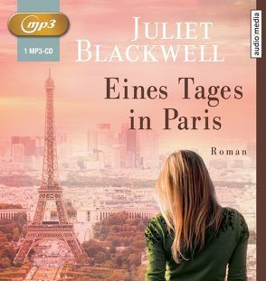 Eines Tages in Paris von Blackwell,  Juliet, Klimesch,  Hanna, Michel,  Hemma