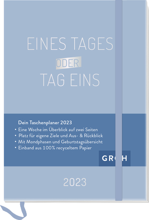 Eines Tages oder Tag eins 2023 von Groh Verlag