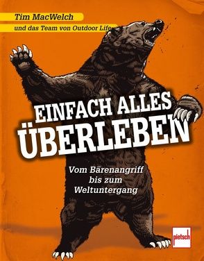 Einfach alles überleben von Macwelch,  Tim